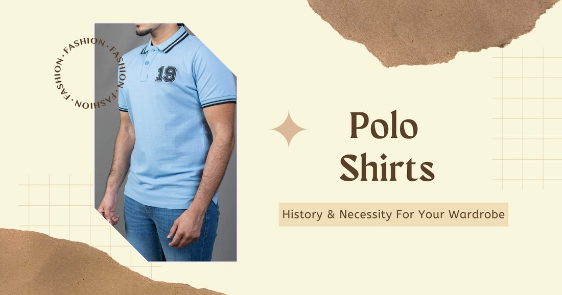 Polo Shirts - History & Necessity For Your Wardrobe